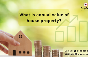 What is Annual Value of House Property: Step-by-Step Guide what is annual value of house property