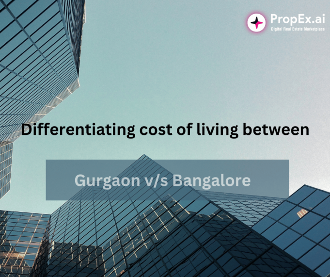 Cost of Living Comparison Between Gurgaon vs. Bangalore gurgaon v/s bangalore