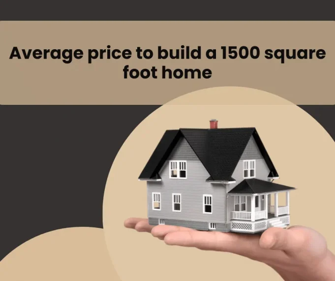 What is the average price to build a 1500-square-foot home in India? Average price to build a 1500 square foot home