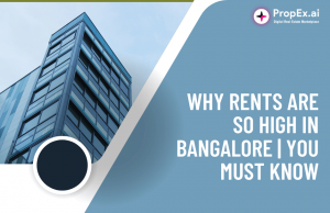 Why rents are so high in Bangalore | You Must Know Why rents are so high in Bangalore